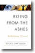Rising from the Ashes: Rethinking Church by Becky Garrison