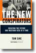 The New Conspirators: Creating the Future One Mustard Seed at a Time by Tom Sine