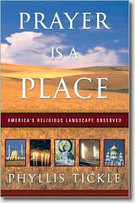 Prayer is a Place by Phyllis Tickle